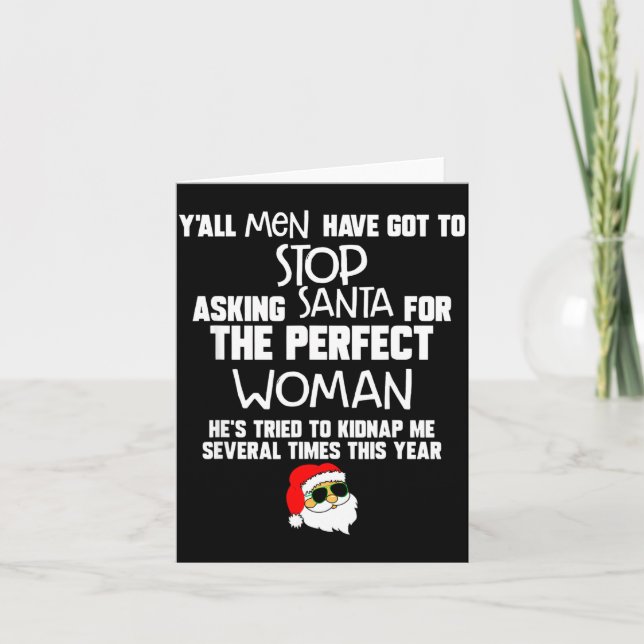 Yall Men Have Got To Stop Asking Santa For The Per Kort (Framsida)