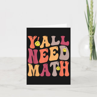 Yall Need Math Math Lycklig Kort
