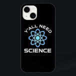 Y'all Need Science<br><div class="desc">Ni behöver vetenskap. Detta lustiga citat som tillkommer är en underbar gåva från älskare till en vetenskapslärare, kemilärare, biologilärare eller studenter. Perfekt för forskare, fysiker, biologer eller ingenjör. Är du en vetenskapsman eller -nörd? Tror ni på den vetenskapliga metoden? Är du astronomi, kemi, ingenjörsvetenskap, biologi eller fysik i kärlek? Har...</div>