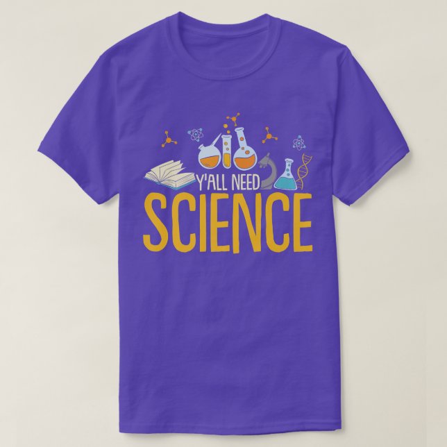 Yall Need Science Scientist Ord Premiu T Shirt (Design framsida)