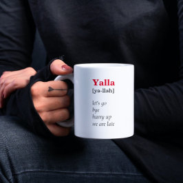 Yalla Dictionary Definition Funny arabisk fras Kaffemugg