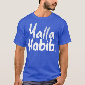 yalla habbi funny arabic quote t shirt