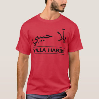 YALLA HABIBI arabiska ord arabiska citat T Shirt