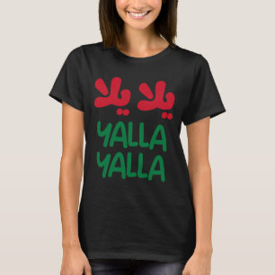 Yalla yalla t shirt
