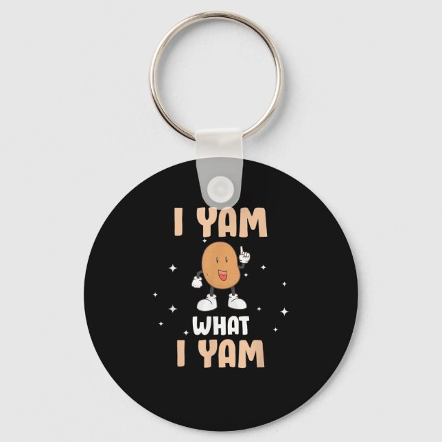 Yam What I Yam Funny Potato Pun Thanksgiving Nyckelring (Framsida)