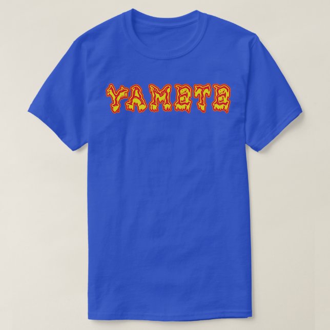 Yamete T Shirt (Design framsida)