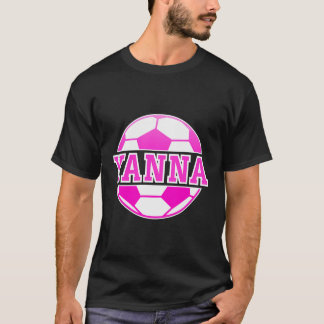 Yanna Namn Girls Soccer Play Sportfantast B T Shirt