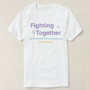 YAO Syndrome Fight Together T Shirt