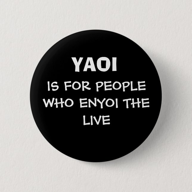 YAOI, IS FOR PEOPLE WHO ENYOI THE LIVE KNAPP (Framsida)