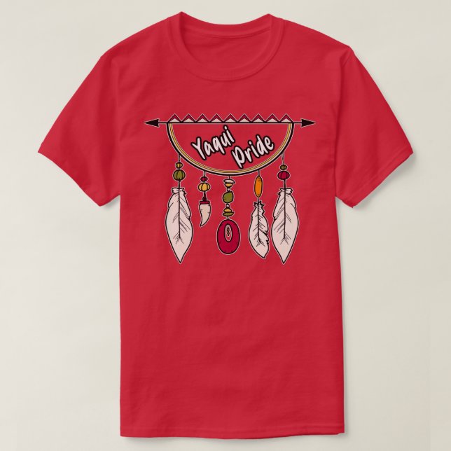 yaqui pride Native American T Shirt (Design framsida)