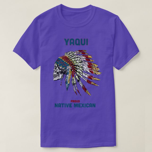 Yaqui Tribe Native Mexican Indian Proud RetroSkull T Shirt (Design framsida)