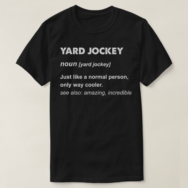 Yard Jockey T Shirt (Design framsida)