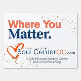 Yard Sign - där du har betydelse