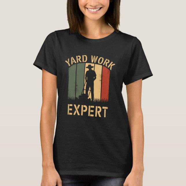 Yard Work Expert Retro Gräsmatta Mower Pappa Pappo T Shirt (Framsida)