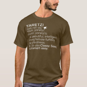 Yaretzi Namn Yaretzi Definition Yaretzi Female Nam T Shirt