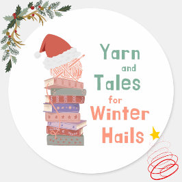Yarn and Tales for Winter Hails Christmas  Runt Klistermärke