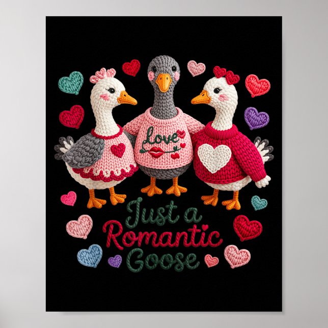 Yarn Funny Valentine Just A Romantic Goose Hearts  Poster (Framsidan)