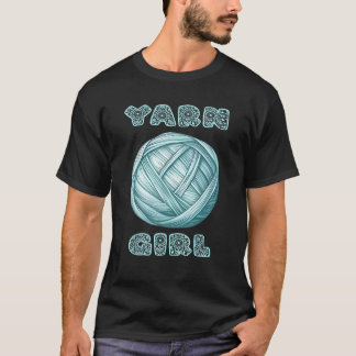 Yarn Girl Womens Knitting Crochet Sewing Citat T Shirt