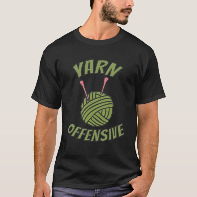 Yarn Offensisive Crochet Knitting Pun Thread Nål T Shirt (Framsida)