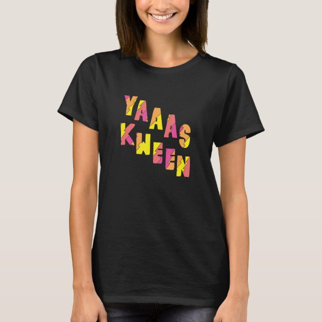 Yas Kween Funny Illana Yas Queen T Shirt (Framsida)