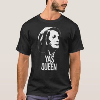 Yas Queen Nancy Pelosi Fru talman, kongressen T Shirt