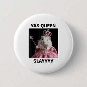 Yas Queen Slay Råtta Meme Women Girls Slay Queen_1 Knapp