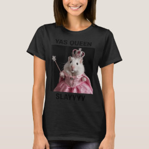 Yas Queen Slay Råtta Meme Women Girls Slay Queen_1 T Shirt