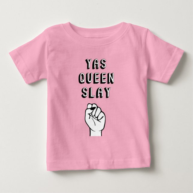 Yas Queen Slay T Shirt (Framsida)