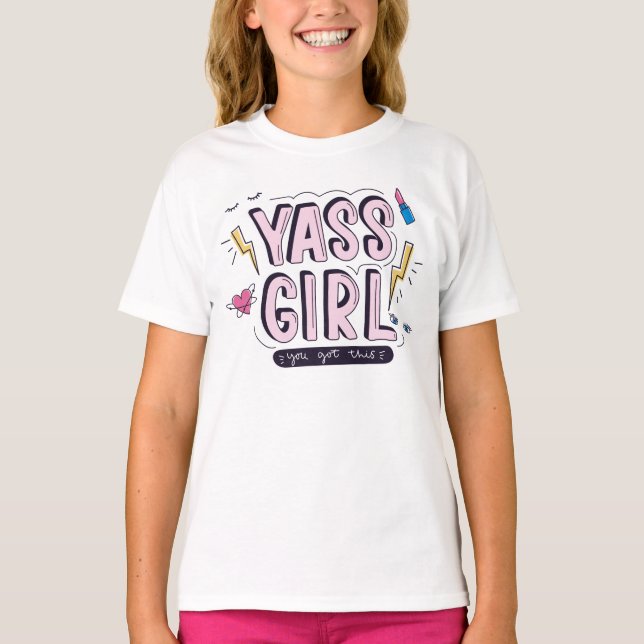 Yass Girl | Din Har T Shirt (Framsida)
