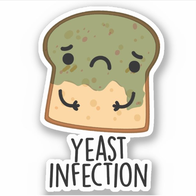 Yast Infection Funny Bread Pun Klistermärken (Framsida)
