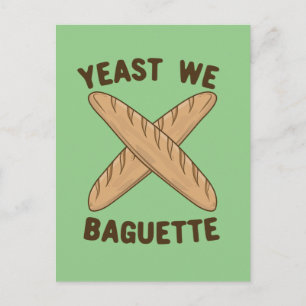 Yast we Baguette, en fin Fransk Bread Pun Vykort
