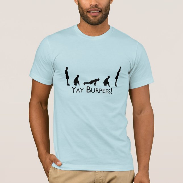 Yay Burpees! Tee Shirt (Framsida)