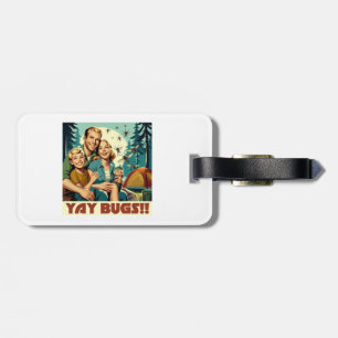 Yay Kryp Camping Funny Bagagebricka
