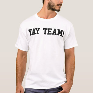 Yay Team! Okunnig sportfanserska Yay Team T Shirt
