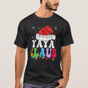 Yaya Claus Funny Julafton Family Matching Grandma T Shirt