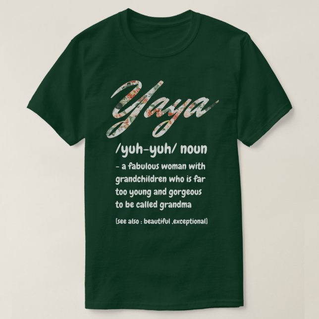 Yaya Definition A Fabulous Woman with Grandchilchi T Shirt (Design framsida)