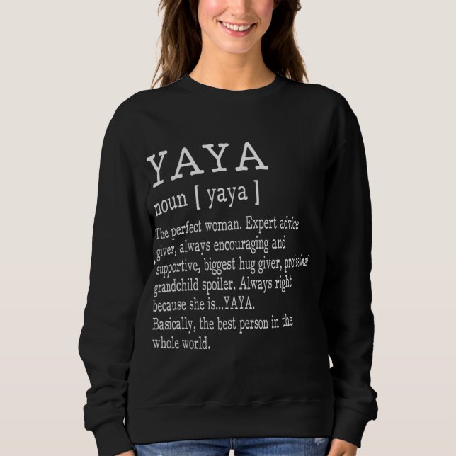 Yaya Definition Grandma Mor Day Gifts Women T Shirt (Framsida)
