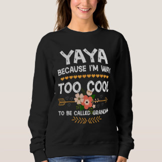 YaYa för att jag är alldeles för cool för att kall T Shirt