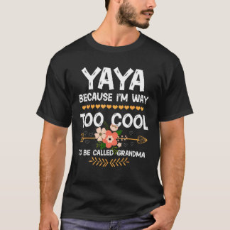 YaYa för att jag är alldeles för cool för att kall T Shirt