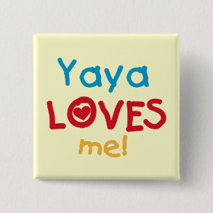 Yaya Kärlek Me-skjortor och presenter Knapp