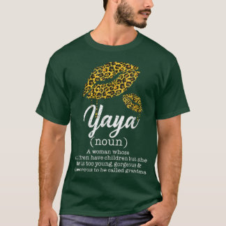 Yaya Leopard Läppar Funny Grandma Meaning Mammor D T Shirt