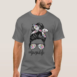 Yaya Life Messy Hair Bun Blommigt Women Mors dag T Shirt
