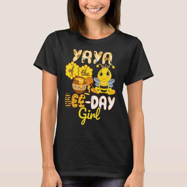 Yaya of the Bee Day Girl Bee Födelsedagsfest T Shirt (Framsida)
