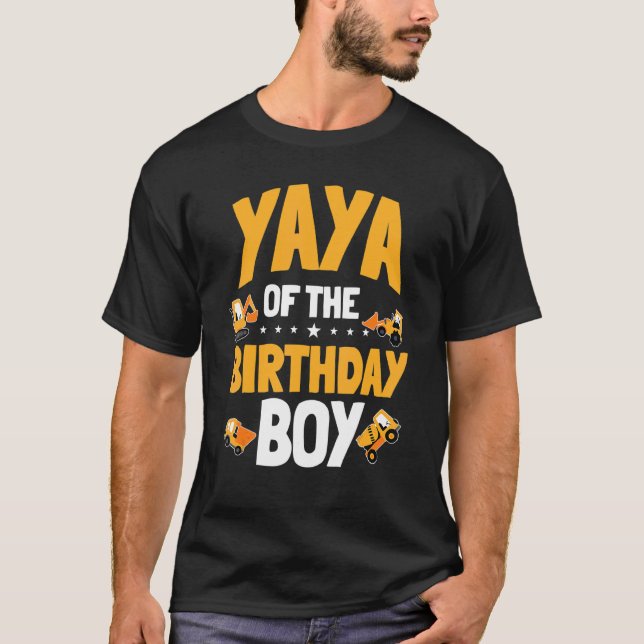 Yaya of the Birthday Boy Construction Worker Bday T Shirt (Framsida)
