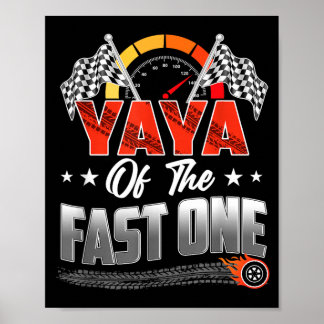 Yaya Of The Fast One Födelsedag 1:a Racingbil Fami Poster