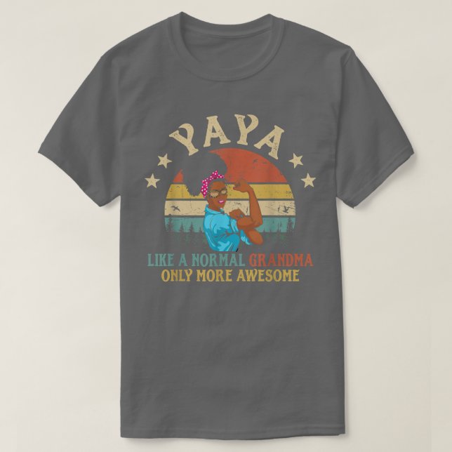 Yaya som en vanlig mormor, bara mer Fantastisk afr T Shirt (Design framsida)