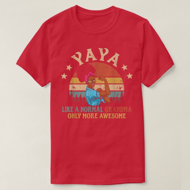 Yaya som en vanlig mormor, bara mer Fantastisk afr T Shirt (Design framsida)