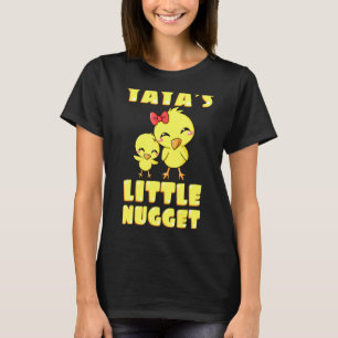 Yayas Little Nugget Chicken farmor Mammor Da T Shirt