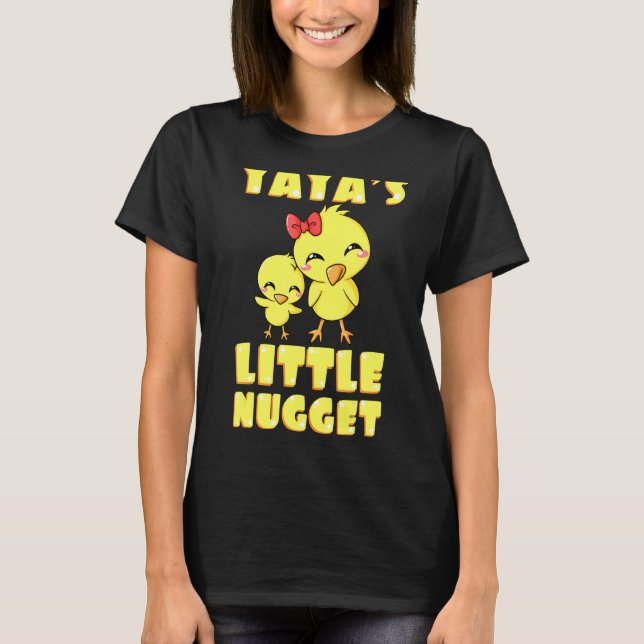 Yayas Little Nugget Chicken farmor Mammor Da T Shirt (Framsida)