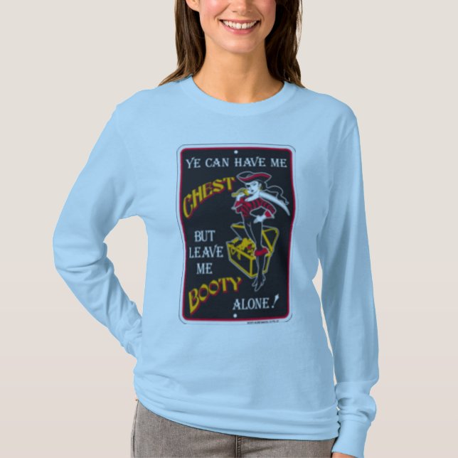 ye kan ha mig bröstkorgen men lämna mig booty t shirt (Framsida)